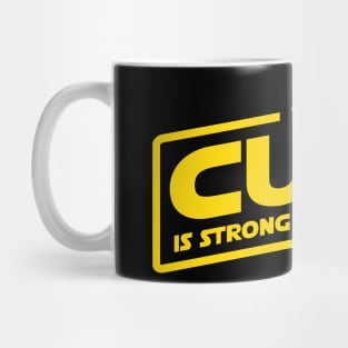 The Cute is Strong Mug